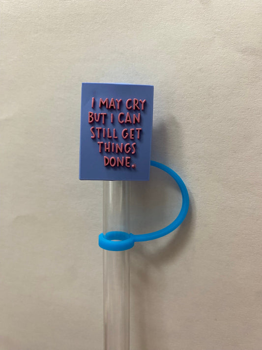 I May Cry Straw Topper for 10 mm Straws
